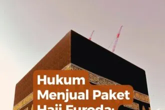 Hukum Menjual Paket Haji Furoda: Fatwa Perhimpunan Al Irsyad